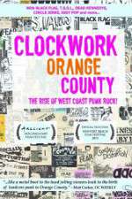 Watch Clockwork Orange County Movies123