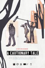 Watch A Cautionary Tale Movies123