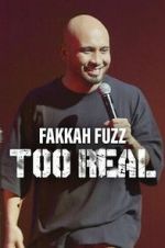 Watch Fakkah Fuzz: Too Real Movies123