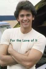 Watch For the Love of It Movies123