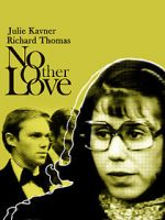 Watch No Other Love Movies123