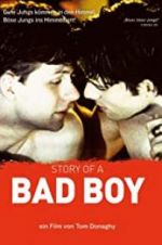 Watch Story of a Bad Boy Movies123