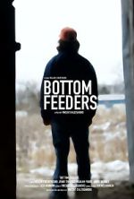 Watch Bottom Feeders Movies123