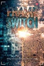 Watch Frame Switch Movies123
