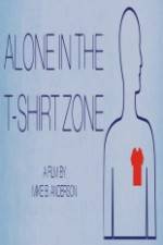 Watch Alone in the T-Shirt Zone Movies123