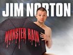 Watch Jim Norton: Monster Rain (TV Special 2007) Movies123