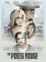 Watch The Poker House Movies123