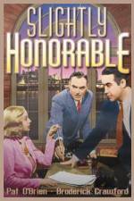 Watch Slightly Honorable Movies123