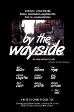 Watch By the Wayside Movies123