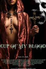 Watch Cup of My Blood Movies123