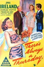 Watch There\'s Always a Thursday Movies123