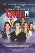 Watch My Stepbrother Is a Vampire Movies123