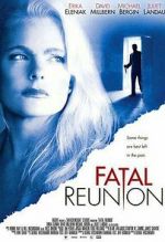 Watch Fatal Reunion Movies123
