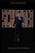 Watch Rob Schneider: Soy Sauce and the Holocaust (TV Special 2013) Movies123