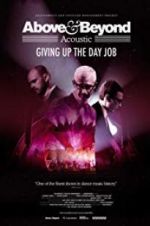 Watch Above & Beyond Acoustic - Giving Up The Day Job Movies123