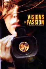 Watch Visions of Passion Movies123