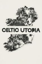 Watch Celtic Utopia Movies123