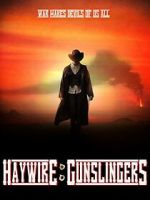 Watch Haywire: Gunslingers Movies123