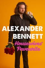 Watch Alexander Bennett: Housewive\'s Favourite (TV Special 2020) Movies123