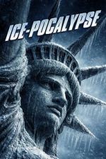 Watch Ice-Pocalypse Movies123