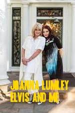 Watch Joanna Lumley: Elvis and Me Movies123