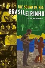 Watch Brasileirinho - Grandes Encontros do Choro Movies123