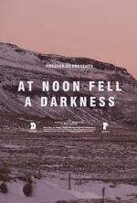 Watch At Noon Fell a Darkness Movies123