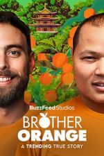 Watch Brother Orange Movies123
