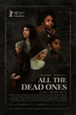 Watch All the Dead Ones Movies123