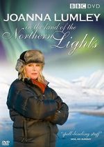 Watch Joanna Lumley in the Land of the Northern Lights Movies123