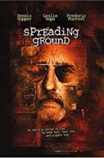 Watch The Spreading Ground Movies123