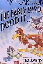 Watch The Early Bird Dood It Movies123