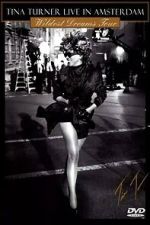 Watch Tina Turner: Live In Amsterdam - Wildest Dreams Tour Movies123