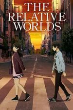 Watch The Relative Worlds Movies123