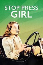 Watch Stop Press Girl Movies123