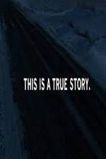 Watch This Is a True Story Movies123