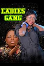 Watch Ladies Gang Movies123