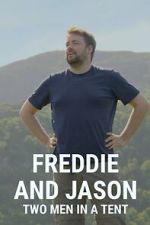 Watch Freddie and Jason: Two Men in a Tent Movies123