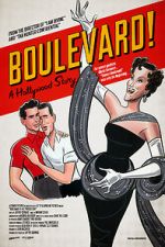 Watch Boulevard! A Hollywood Story Movies123