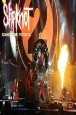 Watch Slipknot ? Live at Sonisphere Movies123