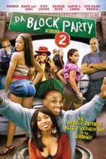 Watch Da Block Party 2 Movies123