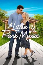 Watch A Little Park Music Movies123