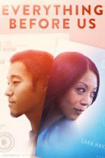 Watch Everything Before Us Movies123