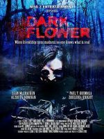 Watch Dark Flower Movies123