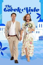 Watch The Greek Aisle Movies123