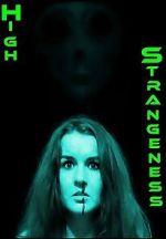 Watch High Strangeness Movies123