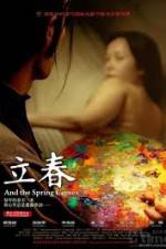 Watch And the Spring Comes Movies123