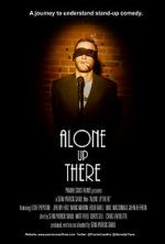 Watch Alone Up There Movies123
