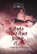 Watch Mama PingPong Social Club (Short 2018) Movies123