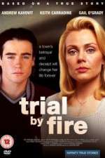 Watch Trial by Fire Movies123
